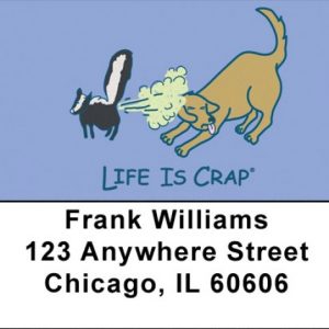 Because of Animals... Life Is Crap Address Labels